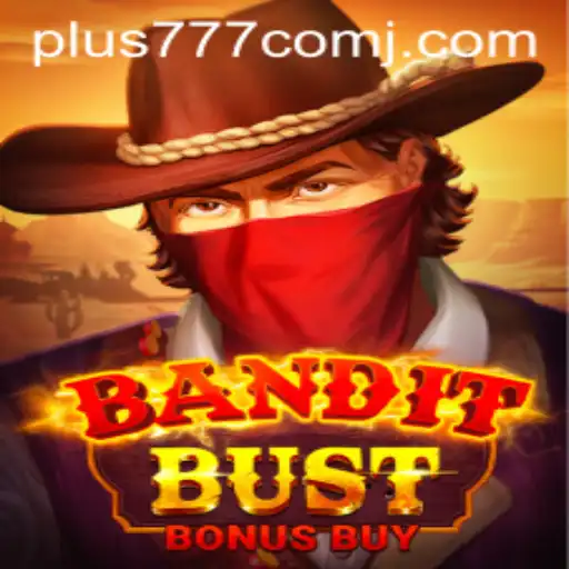BanditBustBonusBuy: An Engaging Adventure in the World of Gaming