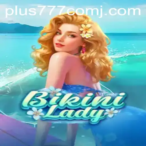 Exploring the Vibrant World of BikiniLady Game - An Exciting Adventure Awaits