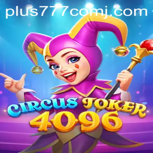 CircusJoker4096: A Captivating Gaming Experience in the Online Playfield