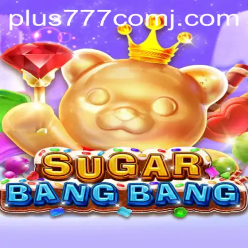 Exploring the Enchanting World of SUGARBANGBANG: A Captivating Gaming Experience