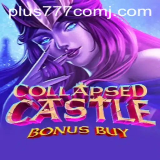 Unraveling Collapsed Castle Bonus Buy