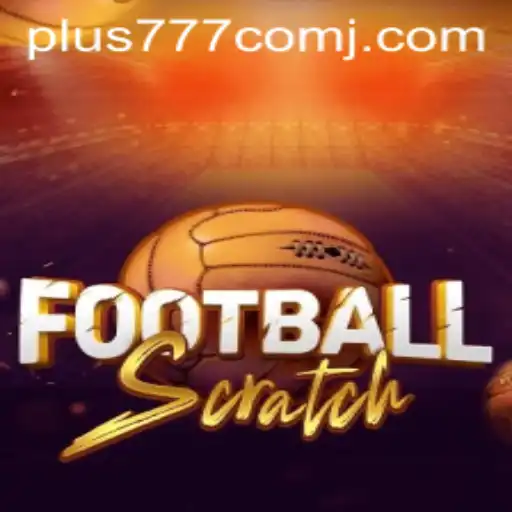 Discover the Excitement of FootballScratch and Its Unique Rules