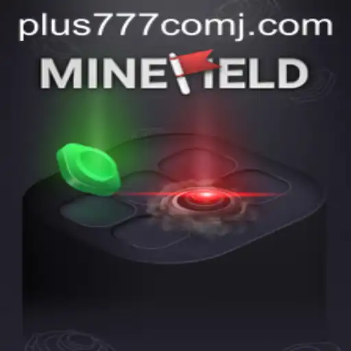 Exploring the Thrilling World of MineField at Plus 777 Com