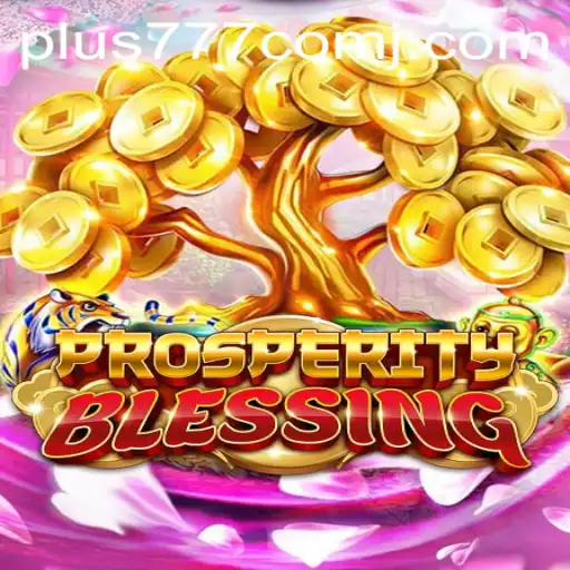 Explore ProsperityBlessing: A Captivating Gameplay Experience