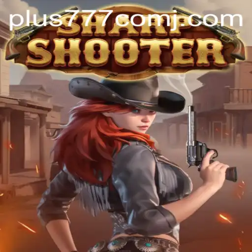 Sharpshooter: A Thrilling Gaming Experience by Plus 777 Com