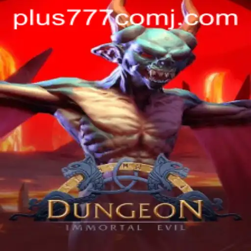 Exploring Dungeon: A Captivating Gaming Experience Enhanced by Plus 777 Com