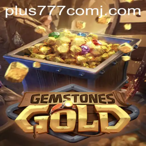 Discover the Exciting World of GemstonesGold and the Latest Trends with Plus 777 Com
