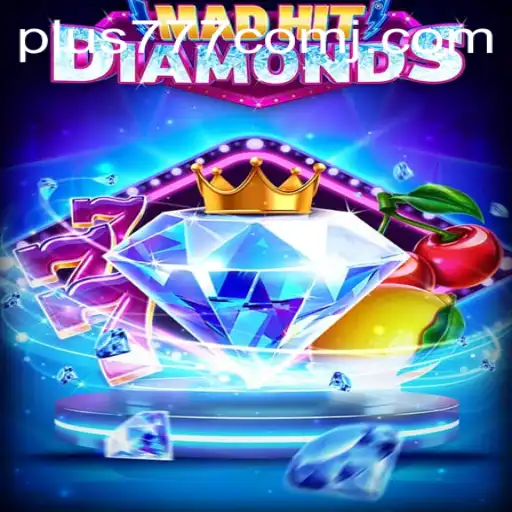 Exploring MadHitDiamonds and the Intriguing World of Plus 777 Com