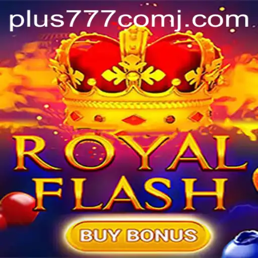 Discover the Thrill of RoyalFlashBuyBonus on Plus 777 Com