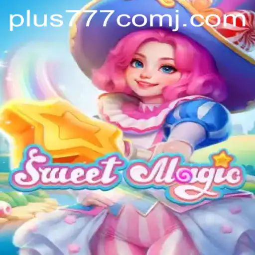 The Enchanting World of SweetMagic and the Allure of Plus 777 Com